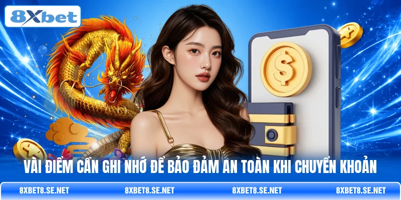 Vài điểm cần ghi nhớ để bảo đảm an toàn khi chuyển khoản Vài điểm cần ghi nhớ để bảo đảm an toàn khi chuyển khoản